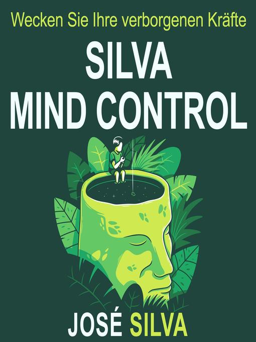 Title details for Silva Mind Control by José Silva - Available
